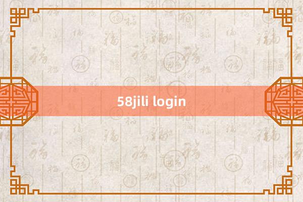 58jili login