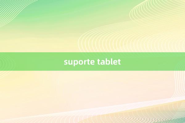 suporte tablet