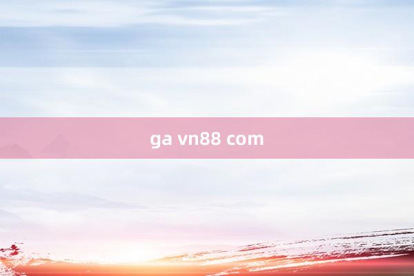 ga vn88 com