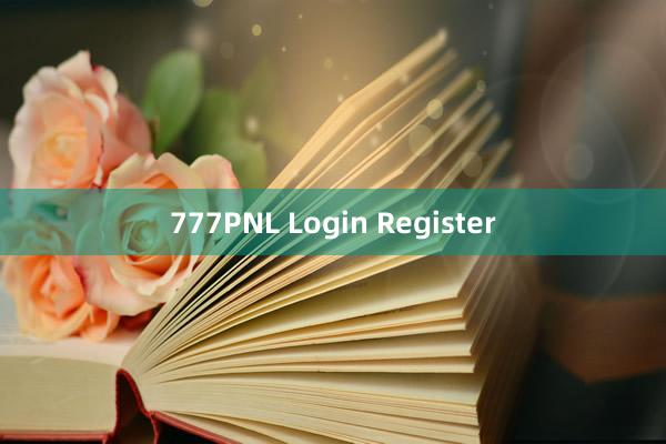 777PNL Login Register