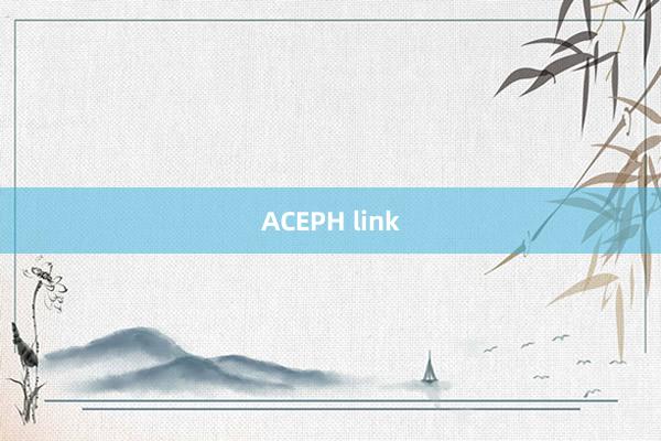 ACEPH link